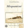 Misquamicut by Donald L. Gentile