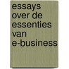 Essays over de essenties van e-business