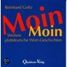 Moin Moin 2 door Reinhard Goltz