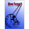 Mom Forgot! door Teresa Hopson-Finley