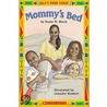 Mommy's Bed by Sonia W. Black