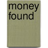 Money Found door Thomas Edie Hill