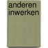 Anderen inwerken