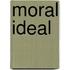 Moral Ideal