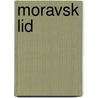 Moravsk Lid by Frantiï¿½Ek Bartoï¿½