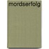 Mordserfolg