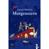 Morgenstern door Antonia Michaelis