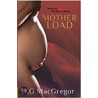 Mother Load door Kg Mcgregor