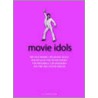 Movie Idols door John Wrathall