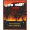 Movie Money door Steven D. Sills