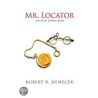 Mr. Locator door Robert Nemecek