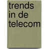 Trends in de telecom