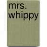 Mrs. Whippy door Cecelia Ahern