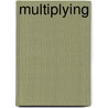 Multiplying door Ann Montague Smith