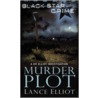 Murder Plot door Lance Elliot