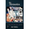 My Memories door Don Trowell