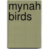 Mynah Birds door James Blake