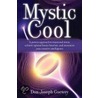 Mystic Cool door Don Joseph Goewey