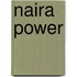 Naira Power