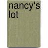 Nancy's Lot by Wayman Strother