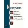 Nanosystems door K. Eric Drexler