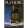 Neanderthal by Paul Jordan