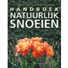 Handboek Natuurlijk Snoeien door R. van Tiel