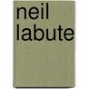 Neil Labute door Gerald C. Wood