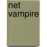Net Vampire door Gustavo Benitez