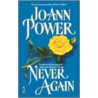 Never Again door Jo-Ann Power