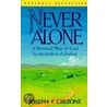 Never Alone door Joseph F. Girzone