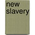 New Slavery