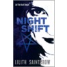 Night Shift door Lilith Saintcrow