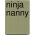 Ninja Nanny