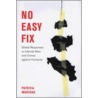 No Easy Fix door Patricia Marchak