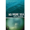 No More Sea door Keith Jacobsen