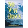 No Way Down door Bill Bambrick