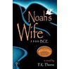 Noah's Wife door T.K. Thorne