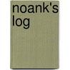 Noank's Log by Unknown