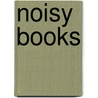 Noisy Books door Paul Harrison