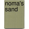 Noma's Sand door Meshack Asare