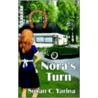 Nora's Turn door Susan Yarina