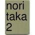 Nori Taka 2