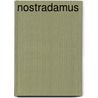 Nostradamus by Bernd Harder