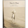 Now Is Then door Marvin Heiferman