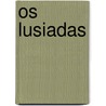 Os Lusiadas door Mi Lu