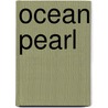 Ocean Pearl by J.C. Burke