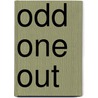 Odd One Out door Lissa Evans