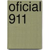 Oficial 911 by Miriam T. Timpledon