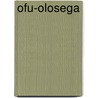 Ofu-Olosega door Miriam T. Timpledon